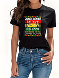 Women's T-Shirt Juneteenth Believe Achieve Succeed With Vibrant Patterns And Inspirational Colors T Shirt