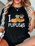 Women's T-Shirt I Love Pupusas With Salsa And Guacamole On Black T Shirt