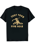 Men's T-Shirt Shut Your Five Hole Squatting Goalie With Hockey Stick Graphic