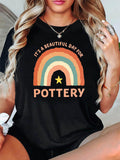 Women's T-Shirt Its A Beautiful Day For Colorful Rainbow With Central Star Pottery