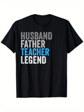 Men's T-Shirt Husband Father Teacher Legend Bold Block Lettering Typography T Shirt