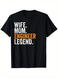 Men's T-Shirt Wife Mom Engineer Legend Bold Motivational Statement On Black TShirt
