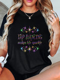 Women's T-Shirt Colorful Shining Stars With Sparkling Lettering Tap Dancing