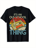 Men's T-Shirt Its An Old School Thing With Vintage Cassette Tape In Retro Circle