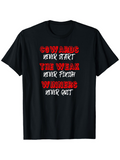 Men's T-Shirt Cowards Never Start The Weak Never Finish Winners Never Quit Bold Motivational Text Design