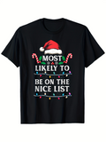 Men's T-Shirt Most Likely To Be On The Nice List With Christmas Hat Candy Canes And Festive Lights Shirt