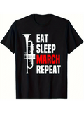 Men's T-Shirt Eat Sleep March Repeat Bold Slogan With Trumpet Graphic Shirt