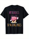 Men's T-Shirt My Brain Is Surrounded By Whimsical Cartoon Style Song Lyrics Brain