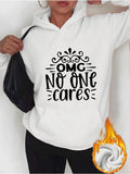 Women's Hoodie OMG No One Cares Decorative Typography Statement Hoodie