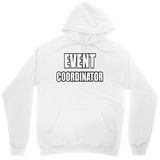 Men's Hoodie Event Coordinator Bold Lettering Among Crisp White Fabric Hoodie