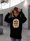 Women's Hoodie Need More Coffee Modern Retro Dots With Steaming Mug Coffee