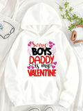 Women's Hoodie Sorry Boys Daddy Is My Valentine With Pink Hearts And Playful Lettering Hoodie
