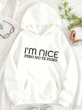 Women's Hoodie Im Nice Playful Text Minimalist White Hoodie