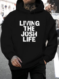 Men's Hoodie Living The Josh Life Bold Urban Street Inspiration Hoodie