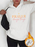 Women's Hoodie Prayer Changes Things Glowing Warm Fabric With Feminine Minimal Cross Hoodie