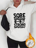 Women's Hoodie Sore Today Strong Tomorrow With Weights Gym Motivation Hoodie