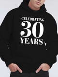 Men's Hoodie Celebrating Thirty Happy Anniversary Bold Statement Years Hoodie