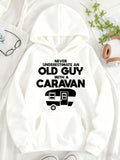 Women's Hoodie Never Underestimate An Old Guy With A Classic Caravan