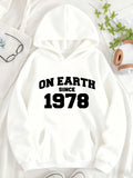 Women's Hoodie On Earth Since 1978 Bold Black Vintage Lettering Hoodie