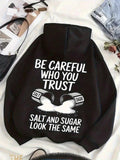 Men's Hoodie Be Careful Who You Trust Two Cups Pouring White Crystals With Realistic Shadows