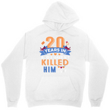 Men's Hoodie 20 Years In Killed Him Surrounded By Stars Bold Letters Banner Hoodie