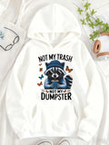Women's Hoodie Not My Trash Not My Dumpster With Raccoon Surrounded By Colorful Butterflies Hoodie