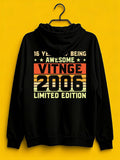 Women's Hoodie Sixteen Years Of Being Awesome Vintage 2006 Limited Edition Hoodie
