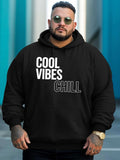 Men's Hoodie Cool Vibes Chill With Bold White Lettering On Black Hoodie