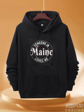Men's Hoodie Someone In Maine Loves Me Cozy Minimalist Embroidered Lettered Hoodie