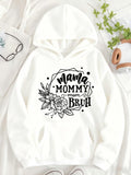 Women's Hoodie Mama Mommy Mom Bruh Surrounded By Leaves And Blooming Flowers Hoodie