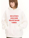 Women's Hoodie Girls Clothing In School Is More Regulated Than Guns In America Bold Red Statement Hoodie
