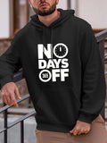 Men's Hoodie No Days Off Bold Typography With Clock Graphic Hoodie