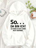 Women's Hoodie German text， unique attitude， pattern， letter printing