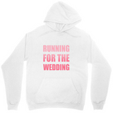 Men's Hoodie Running For The Wedding With Pink Bold Letters On White Hoodie