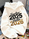 Women's Hoodie Goodbye 2025 Hello Glittering Celebration With New Year Numbers Hoodie