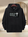 Men's Hoodie God Is Good All The Time Glowing Letters With Minimalist White Cross Hooded Sweatshirt