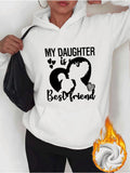 Women's Hoodie My Daughter Is My Best Friend Silhouettes With Hearts And Hand Holding Daughter