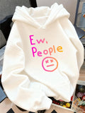 Women's Hoodie Ew People Multicolored Letters With Displeased Emoji On Cozy Hoodie