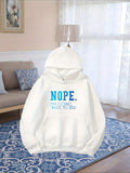 Women's Hoodie Nope Im Going Back To Bed Cozy Winter Morning White Hoodie