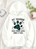 Women's Hoodie My Shadow Has Four Legs And A Tail With Large Galaxy Paw Print