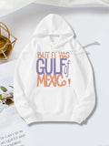 Women's Hoodie But It Was Gulf Of Mexico