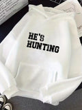 Men's Hoodie Hes Hunting Bold Statement Text With Minimalist Graphic Hoodie