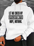 Men's Hoodie Let Me Check My Giveashitometer Nope Nothing Modern Bold Letter Hoodie