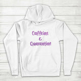Men's Hoodie Caffeine And Quarantine In Playful Purple Lettering Hoodie