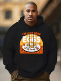 Men's Hoodie Im Just Here For The Eggs With Sunny Side Up Breakfast Table