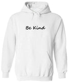 Men's Hoodie Be Kind Minimal Urban Style Hoodie Featuring Soft Cozy Fleece Fabric