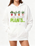 Women's Hoodie Just Wet My Plants Lively Potted Greenery On Cozy White Hoodie Featuring Houseplants