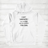Men's Hoodie I Cant Answer That For You Just Do The Best You Can Sincere Encouragement Quote Hoodie