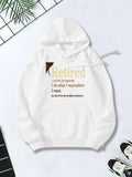 Women's Hoodie Retired Humorous Statement With Playful Brown Accent Text