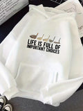 Men's Hoodie Life Is Full Of Important Choices Graphic Notes Hoodie